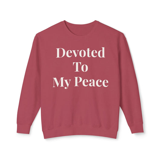 Devoted to My Peace Sweatshirt — Inspirational Lightweight Crewneck