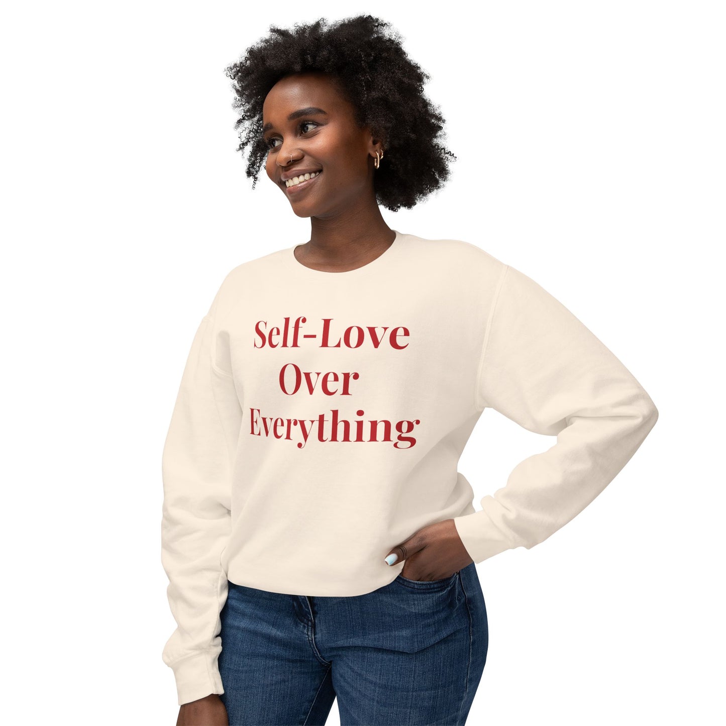 Self-Love Over Everything Sweatshirt
