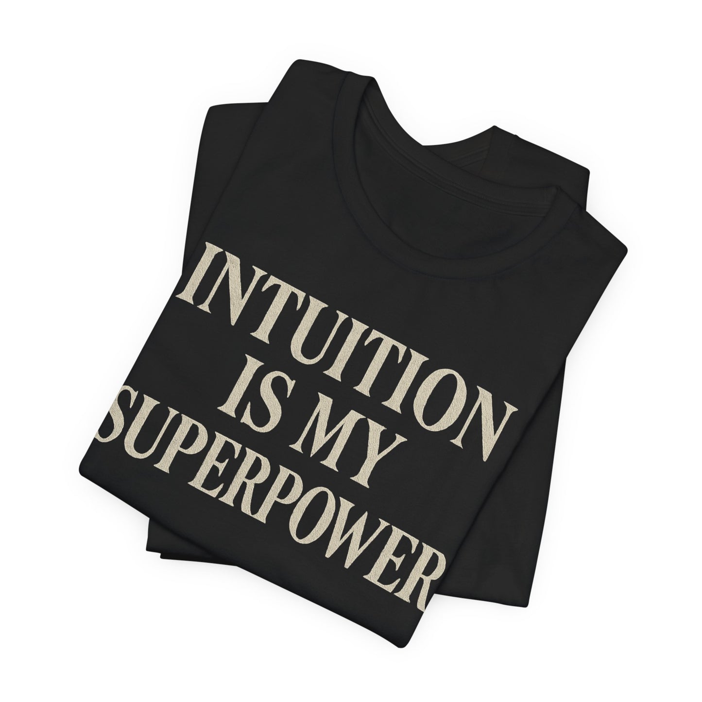 Intuition Is My Superpower Vintage Tee – Unisex Spiritual Graphic Shirt for Intentional Living