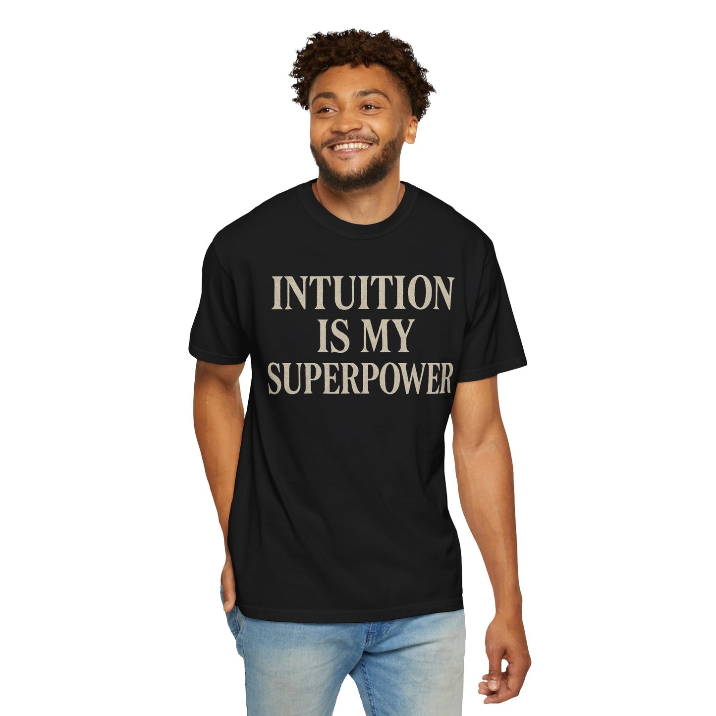 Intuition Is My Superpower T-Shirt — Inspirational Graphic Tee