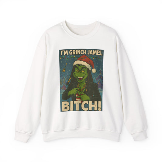 Grinch James Crewneck Sweatshirt — "I'm Grinch James, Bitch" Holiday Graphic