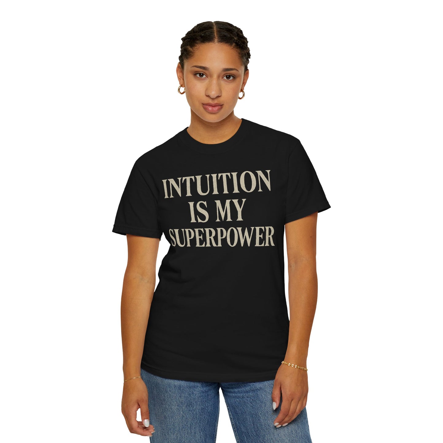 Intuition Is My Superpower T-Shirt — Inspirational Graphic Tee