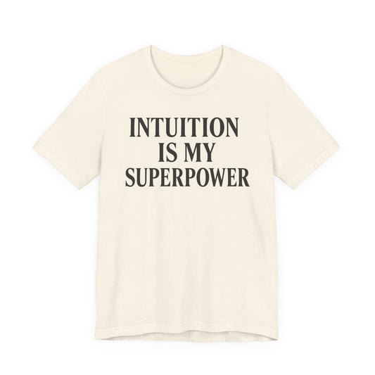 Intuition Is My Superpower Vintage Tee – Unisex Spiritual Graphic Shirt for Intentional Living