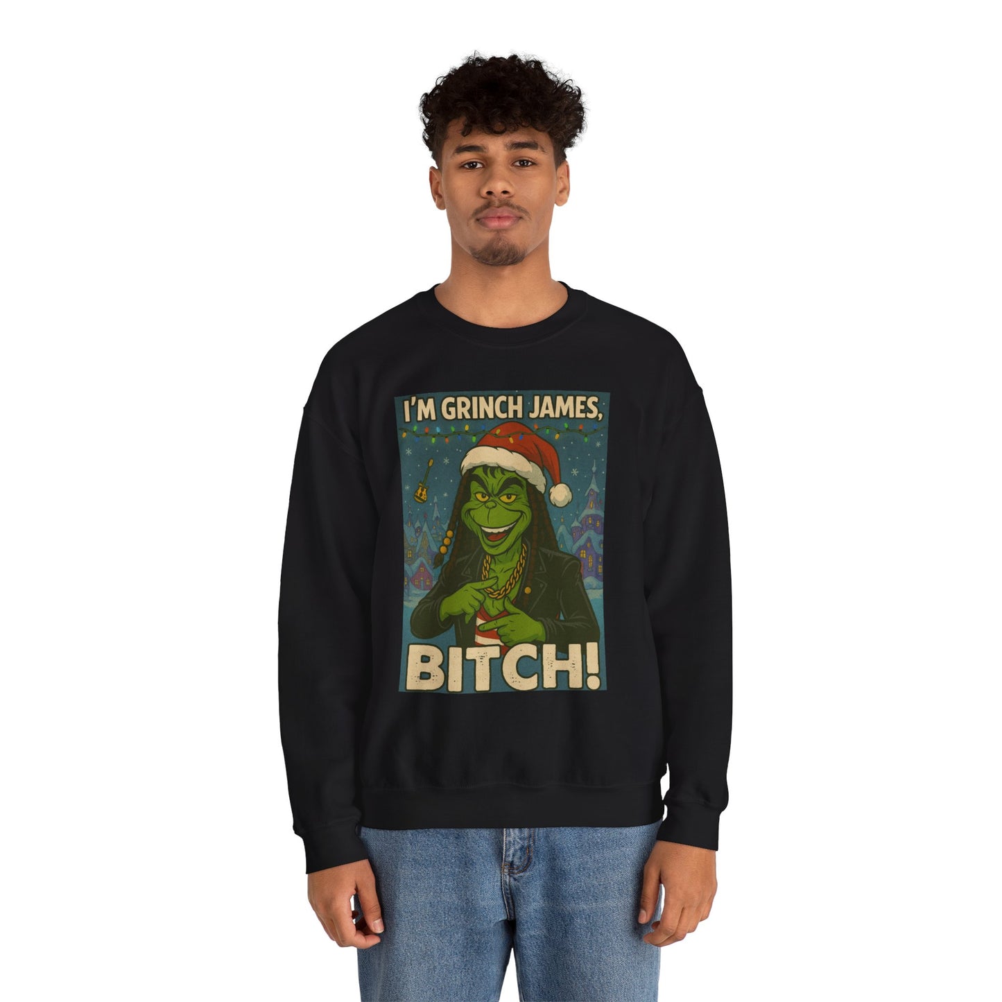 Grinch James Crewneck Sweatshirt — "I'm Grinch James, Bitch" Holiday Graphic