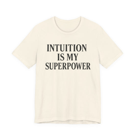 Intuition Is My Superpower Vintage Tee – Unisex Spiritual Graphic Shirt for Intentional Living